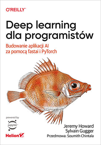 Image of Deep learning dla programistów. Budowanie aplikacji AI za pomocą fastai i PyTorch