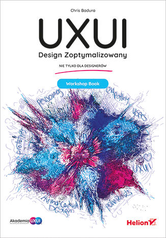 Image of UXUI. Design Zoptymalizowany. Workshop Book