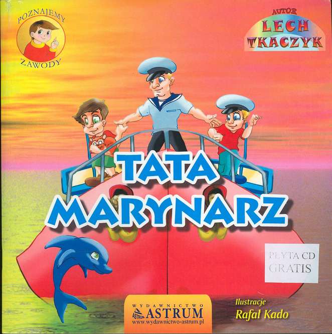 Image of Tata marynarz poznajemy zawody + CD