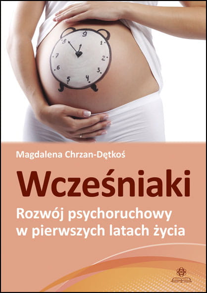 Image of Wcześniaki – rozwój psychoruchowy w pierwszych latach życia
