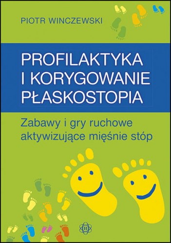 Image of Profilaktyka i korygowanie płaskostopia