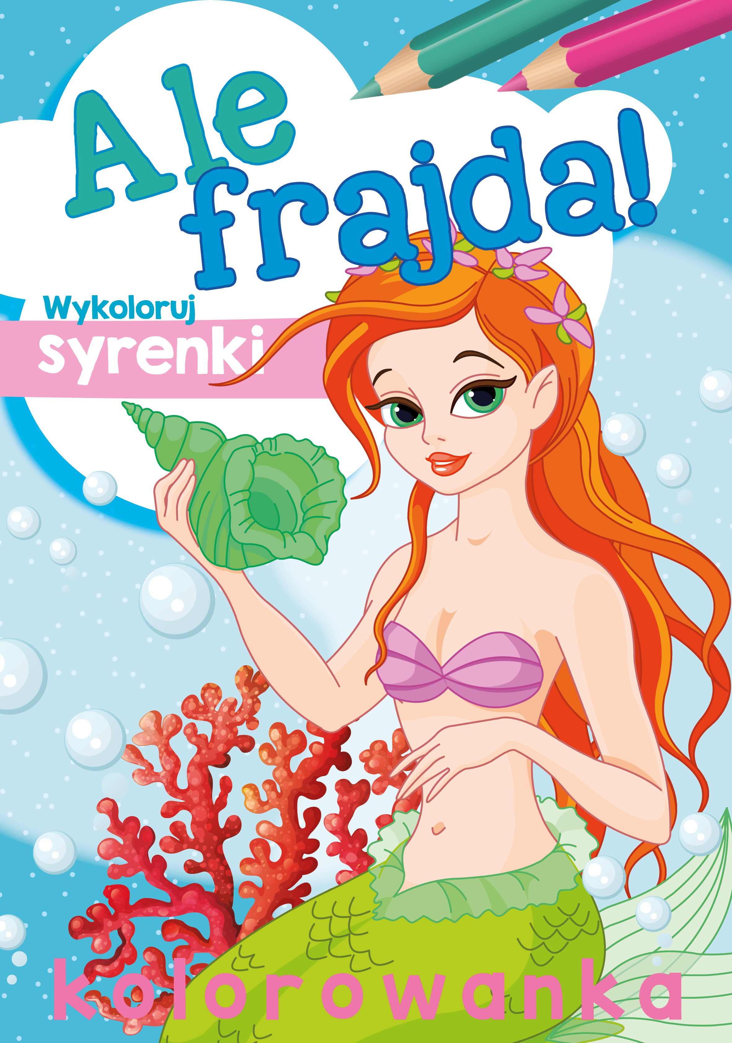 Image of Wykoloruj syrenki Ale frajda!