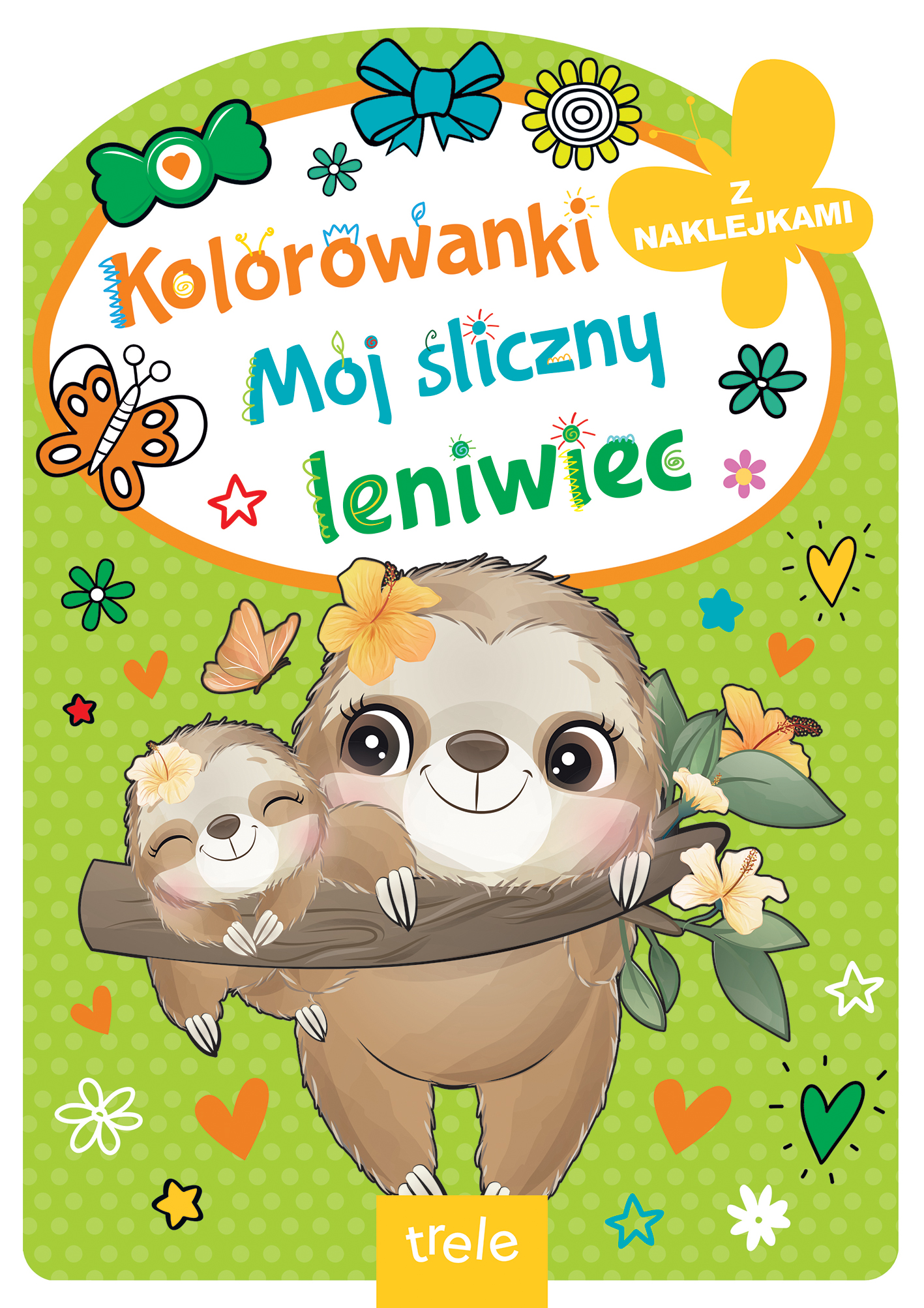 Image of Mój śliczny leniwiec. Kolorowanka z wykrojnikiem
