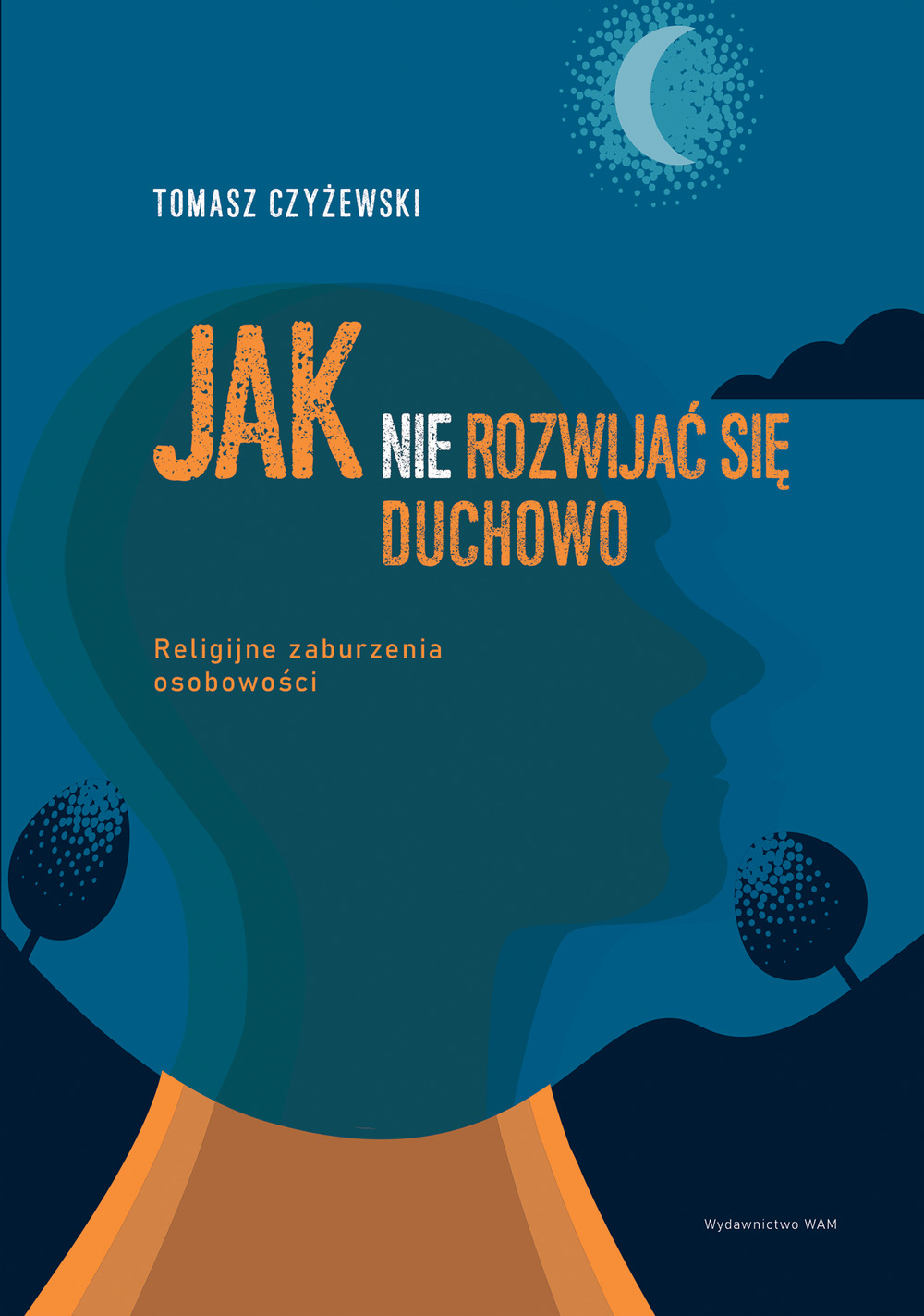 Image of Jak (nie) rozwijać się duchowo