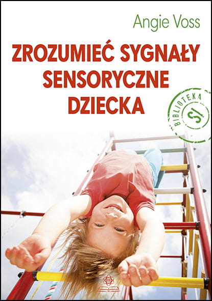 Image of Zrozumieć sygnały sensoryczne dziecka