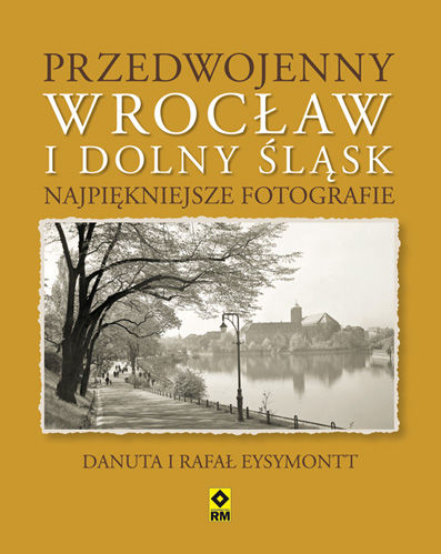 Image of Przedwojenny dolny śląsk i wrocław najpiękniejsze fotografie