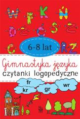 Image of Gimnastyka języka. Czytanki logopedyczne 6-8 lat