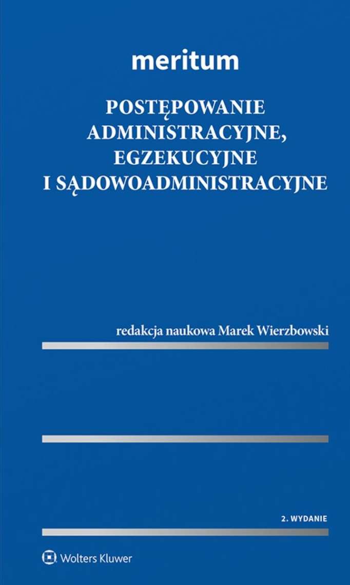 Image of Postępowanie administracyjne, egzekucyjne i sądowoadministracyjne. Meritum