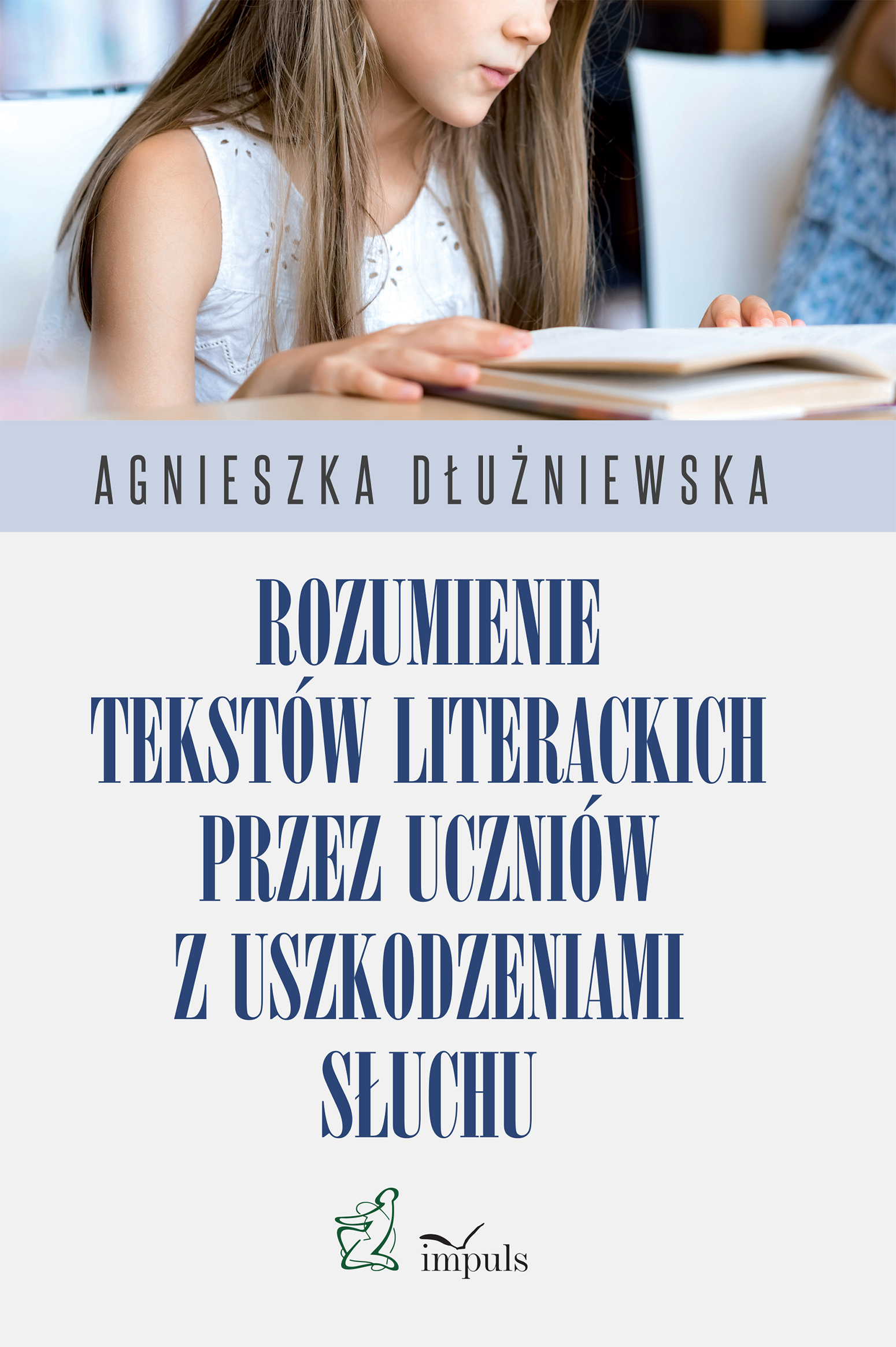 Image of Rozumienie tekstów literackich przez uczniów z uszkodzeniami słuchu