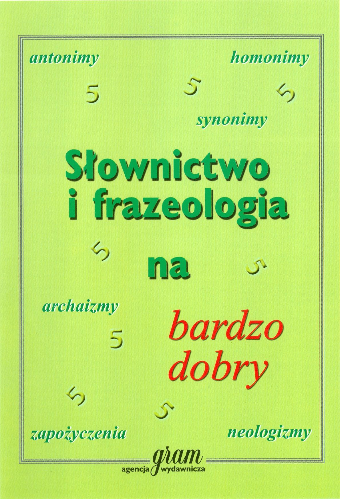 Image of Słownictwo i frazeologia na bardzo dobry