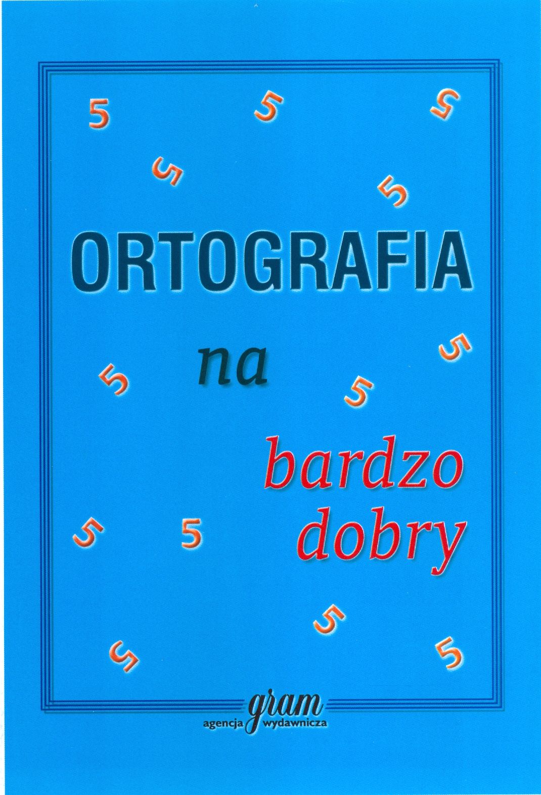 Image of Ortografia na bardzo dobry