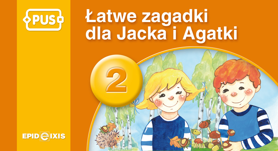 Image of PUS Łatwe zagadki dla Jacka i Agatki 2 Najbliższe otoczenie dziecka