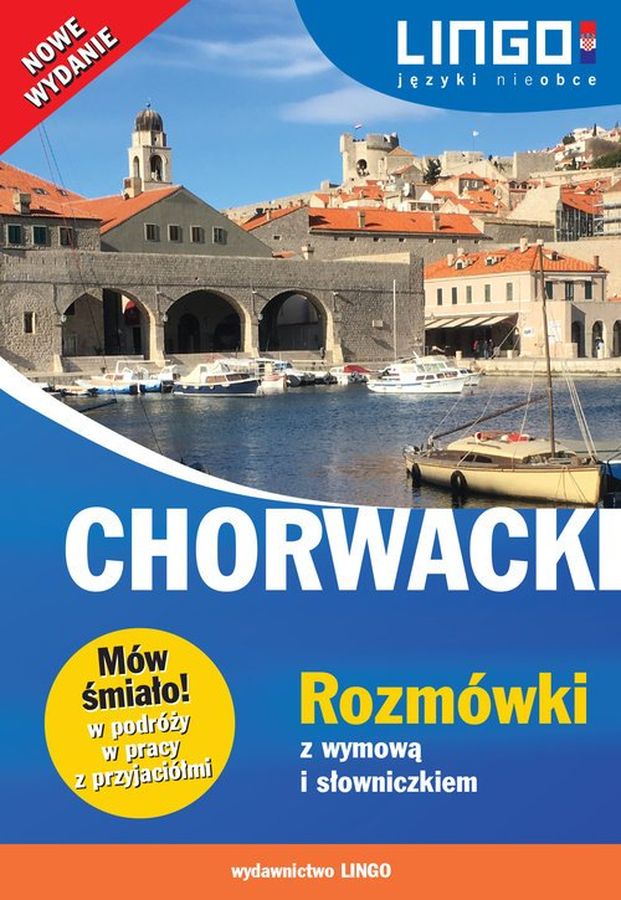 Image of Chorwacki rozmówki z wymową i słowniczkiem. Mów śmiało!