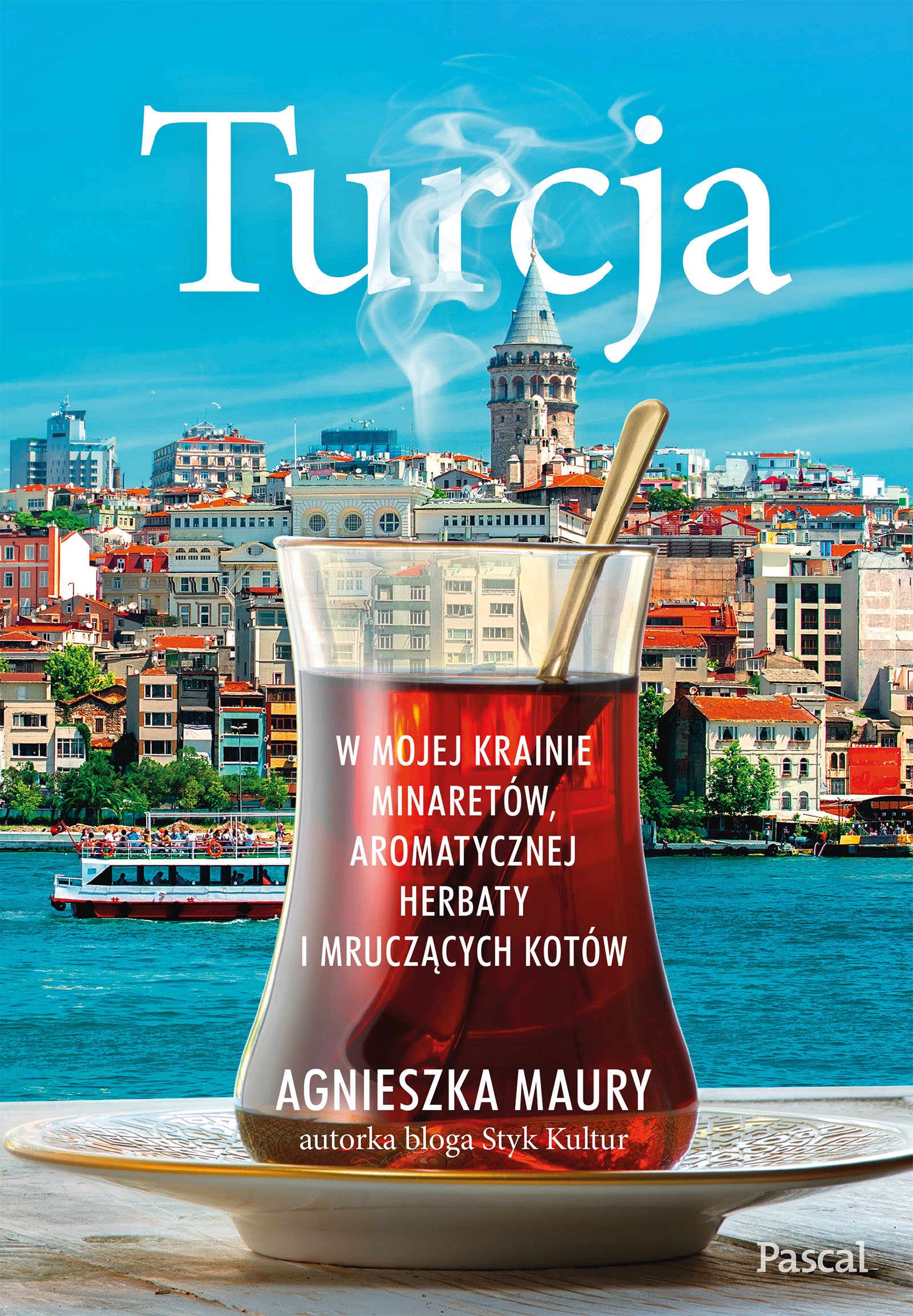Image of Turcja. W mojej krainie minaretów, aromatycznej herbaty i mruczących kotów