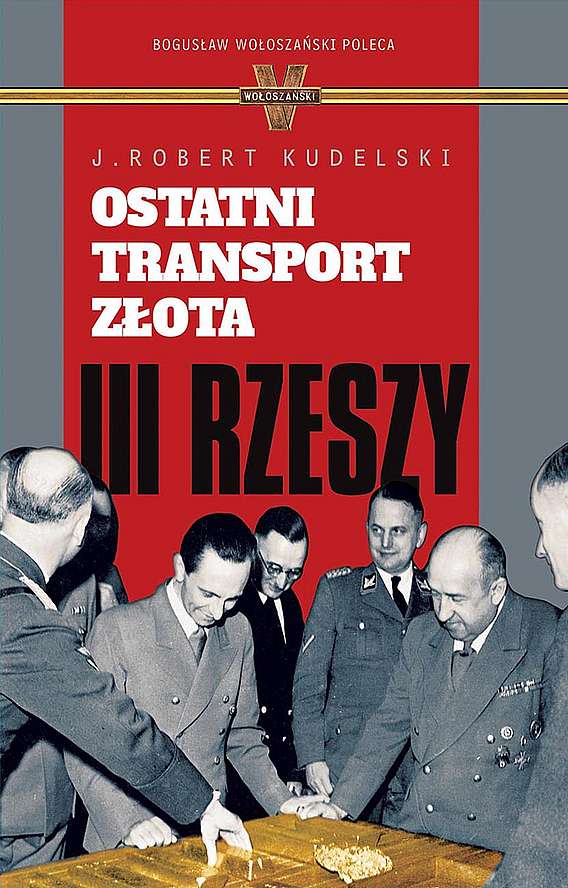 Image of Ostatni transport złota III Rzeszy