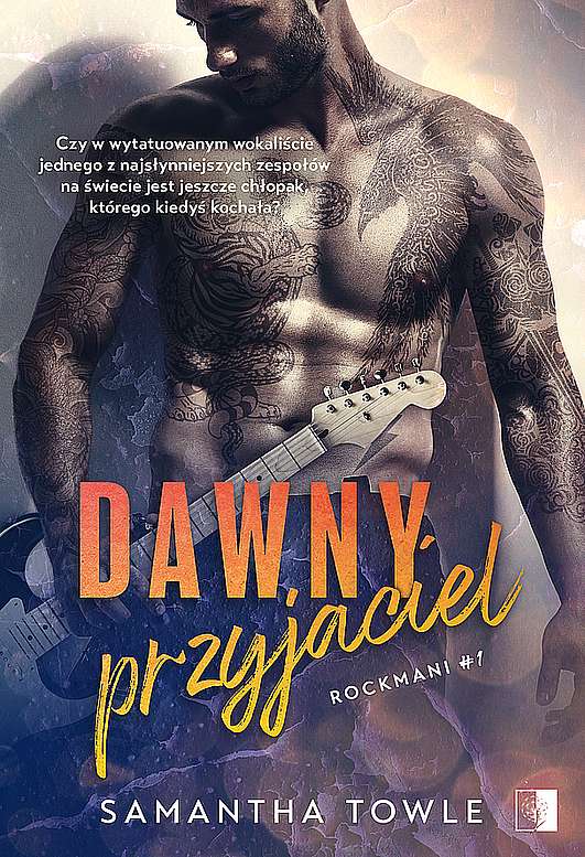 Image of Dawny przyjaciel. Rockmani. Tom 1
