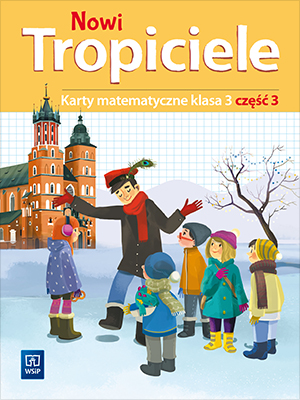 Image of Nowi Tropiciele karty matematyczne klasa 3 część 3 edukacja wczesnoszkolna 1687b9