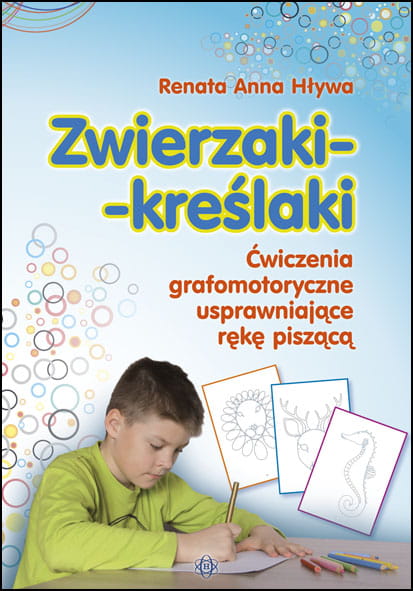 Image of Zwierzaki kreślaki. Ćwiczenia grafomotoryczne usprawniające rękę piszącą
