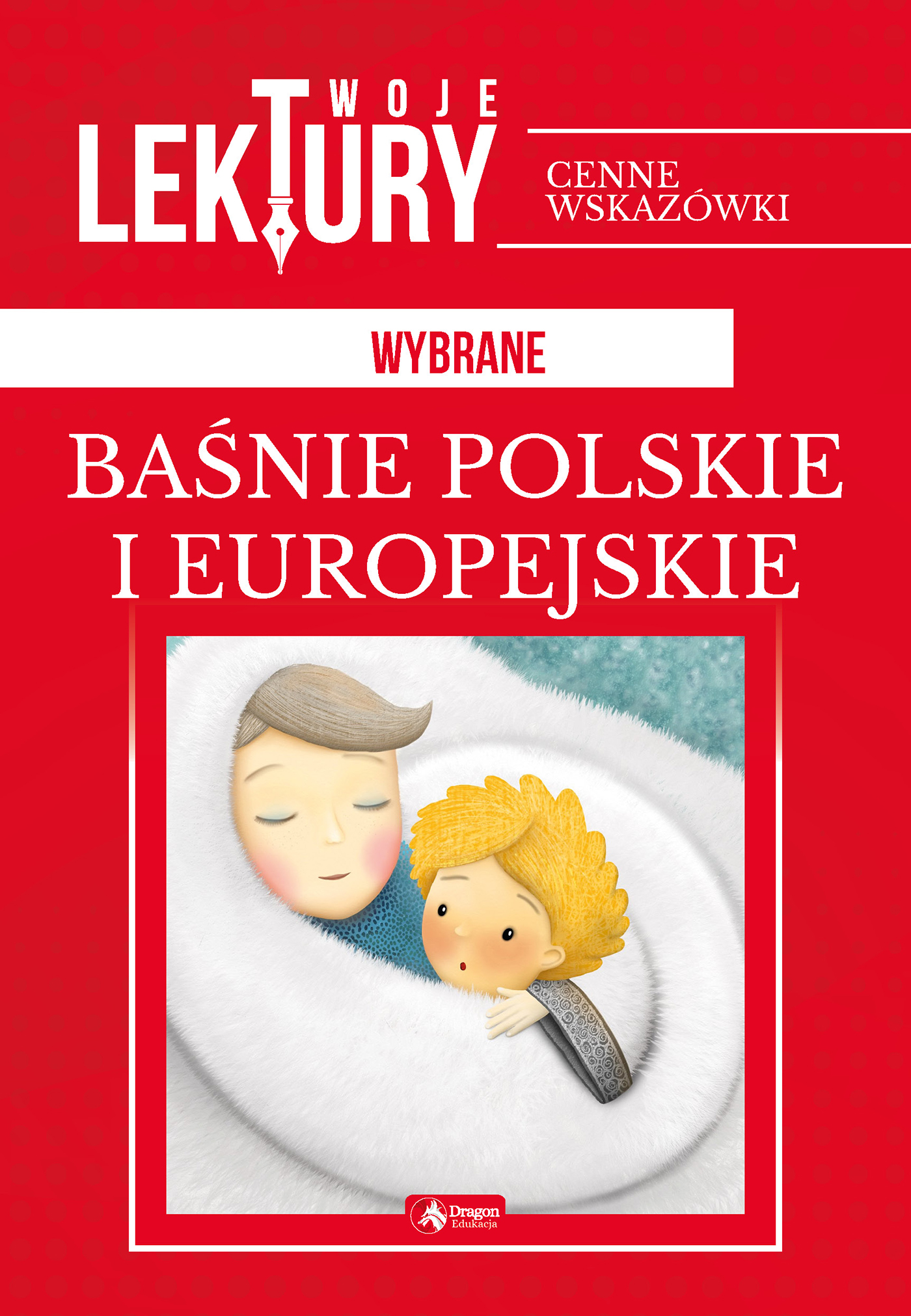 Image of Wybrane baśnie polskie i europejskie twoje lektury
