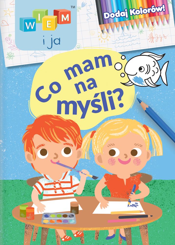 Image of Co mam na myśli. Dodaj kolorów! Wiem i ja