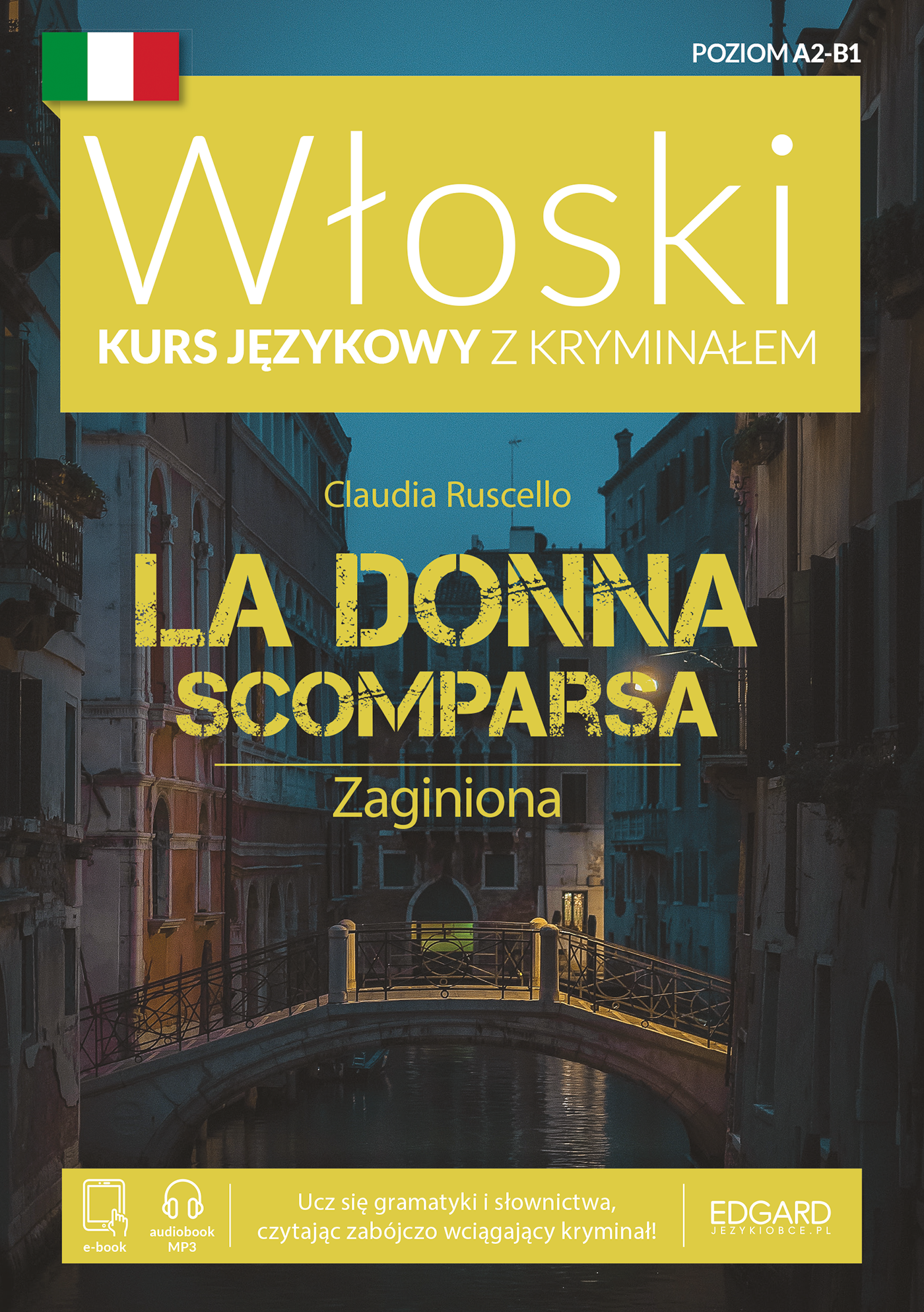 Image of Zaginiona. La Donna Scomparsa. Włoski Kurs językowy z kryminałem wyd. 2