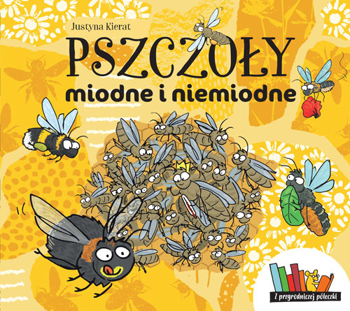 Image of Pszczoły miodne i niemiodne wyd. 2022