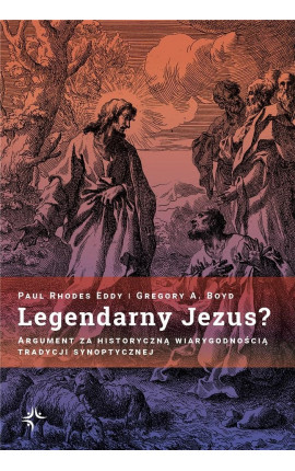 Image of Legendarny Jezus? Argument za historyczną wiarygodnością tradycji synoptycznej