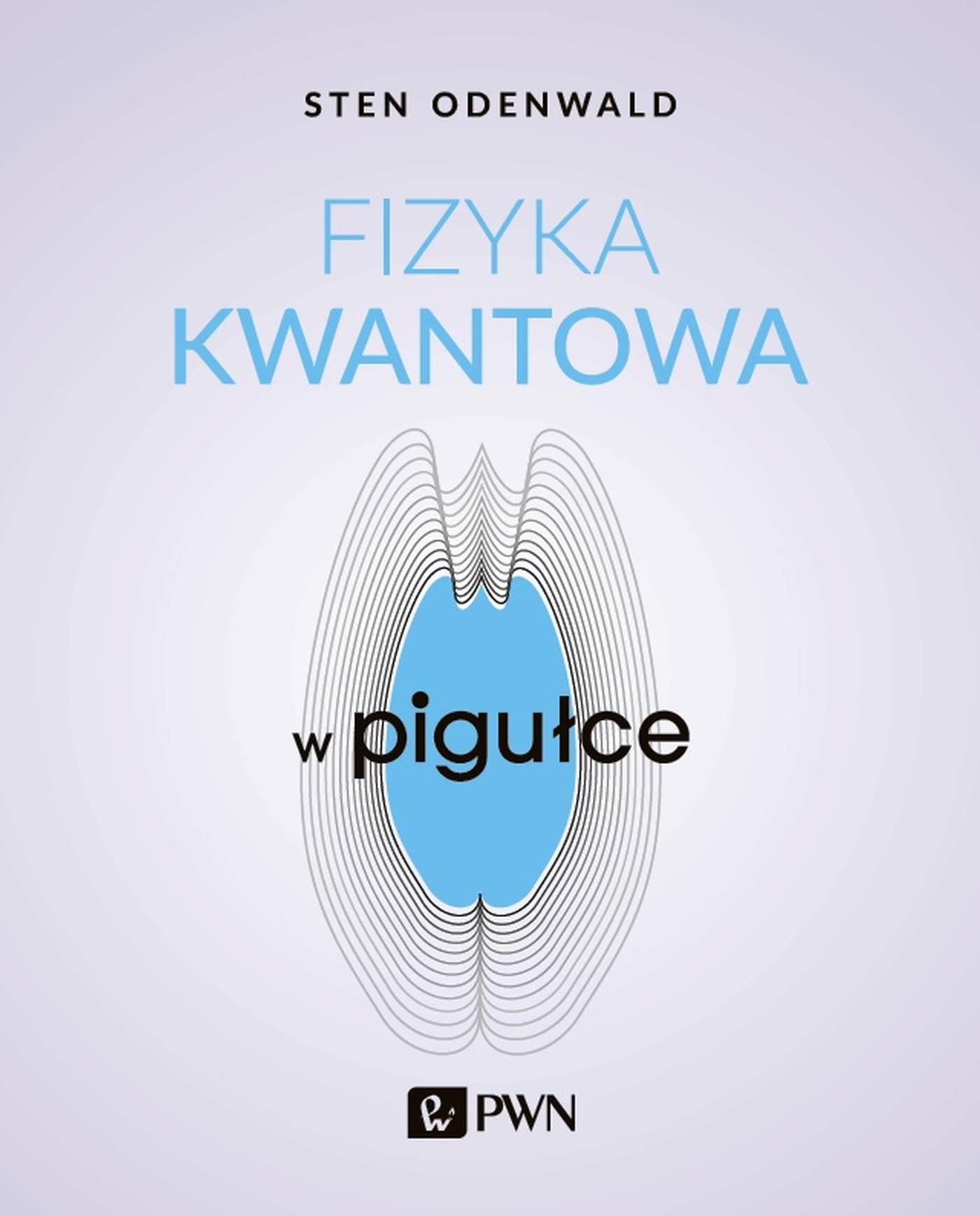 Image of Fizyka kwantowa w pigułce