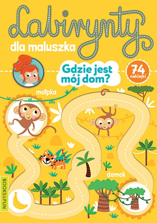 Image of Gdzie jest mój dom? Labirynty dla maluszka