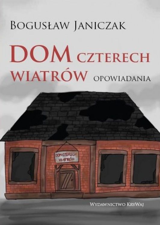 Image of Dom czterech wiatrów. Opowiadania