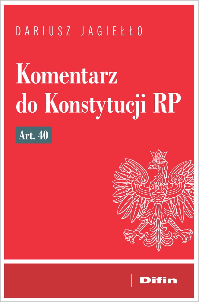 Image of Komentarz do Konstytucji RP art. 40