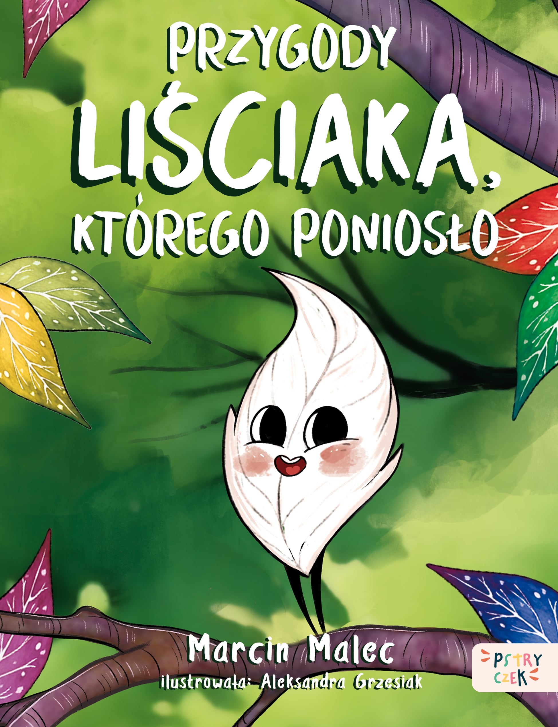 Image of Przygody Liściaka, którego poniosło