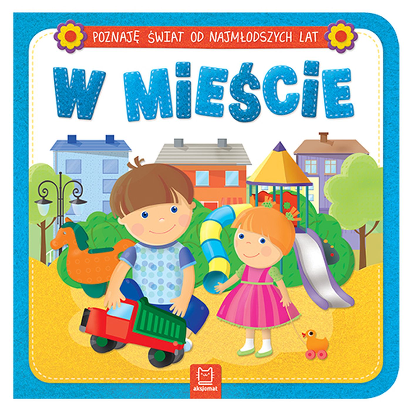 Image of W mieście poznaję świat od najmłodszych lat