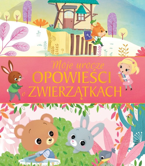 Image of Moje urocze opowieści o zwierzątkach