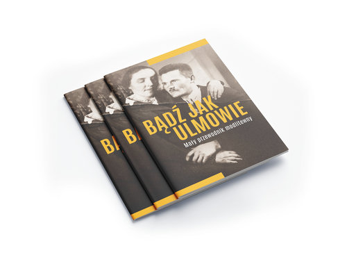 Image of Bądź jak Ulmowie. Mały przewodnik modlitewny