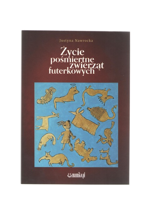 Image of Życie pośmiertne zwierząt futerkowych