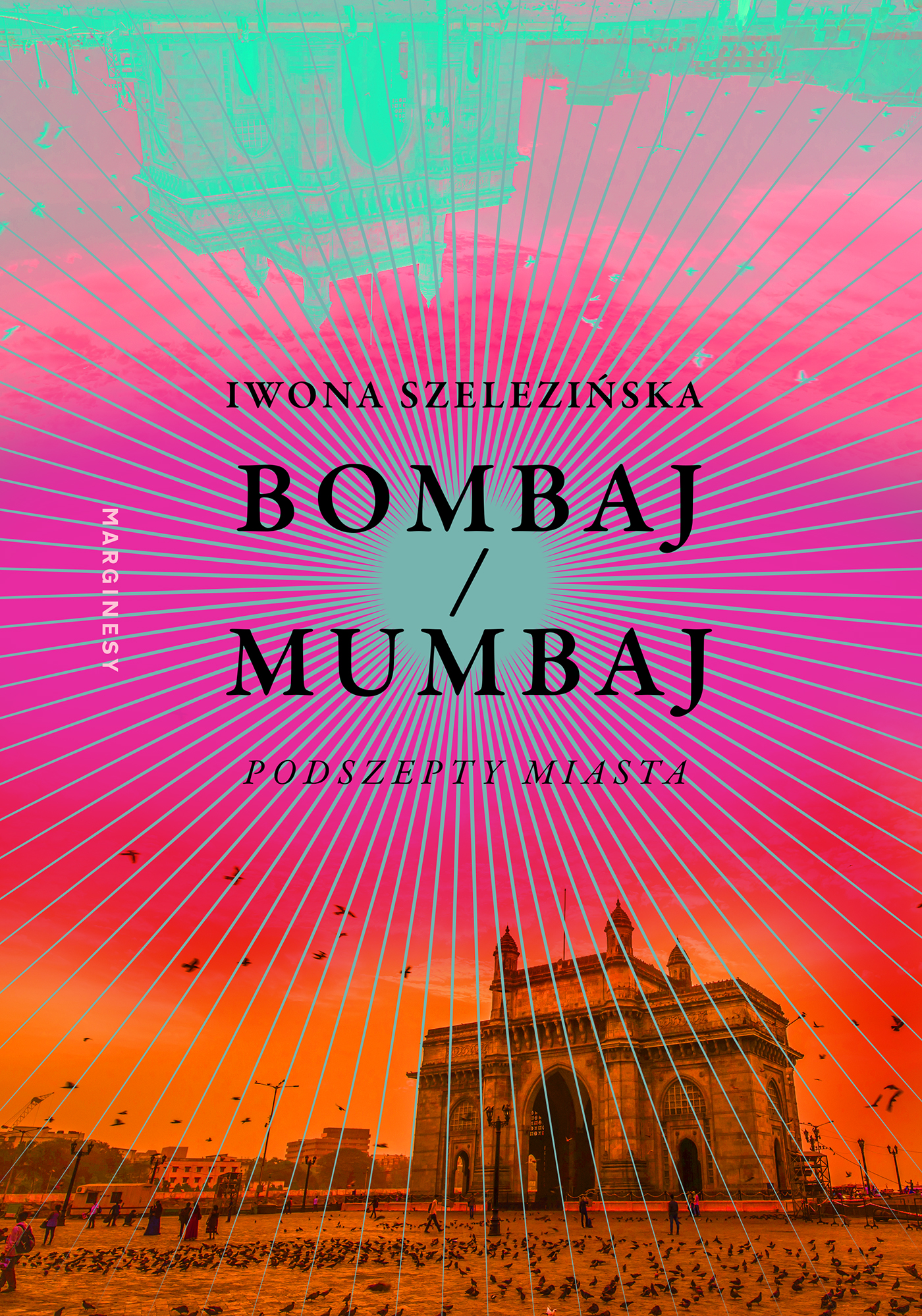 Image of Bombaj/Mumbaj. Podszepty miasta