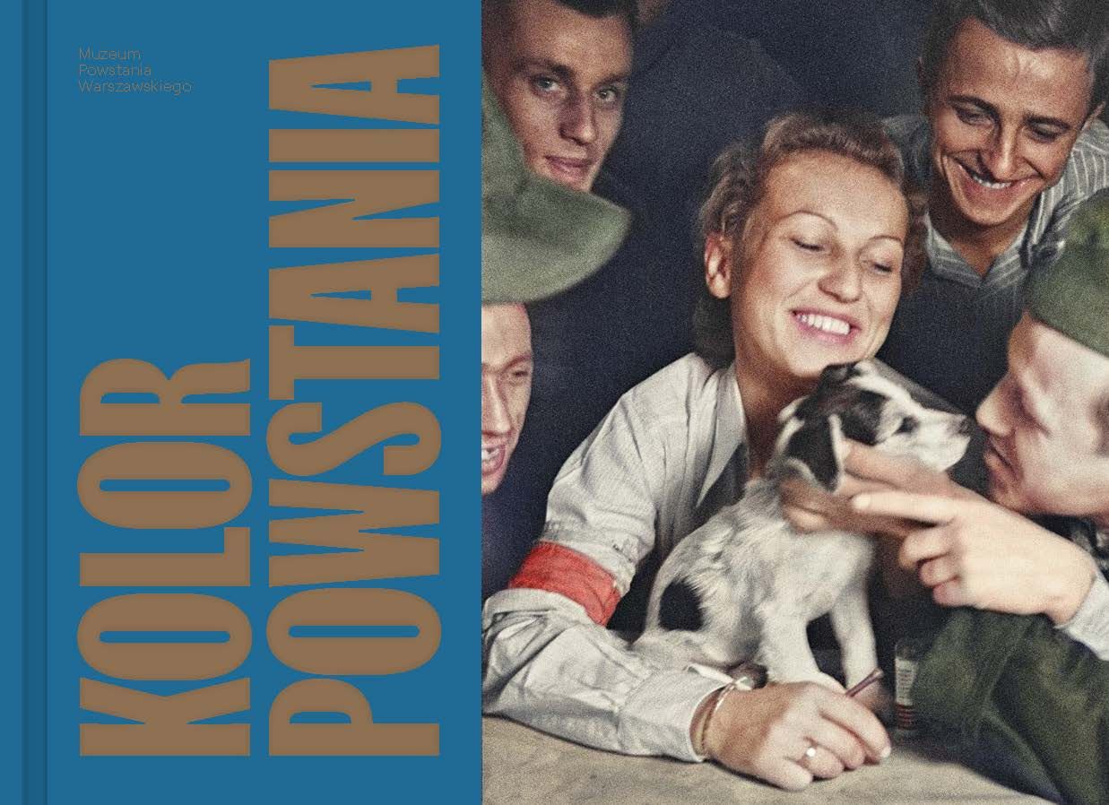 Image of Kolor Powstania. 100 najważniejszych fotografii walczącej Warszawy