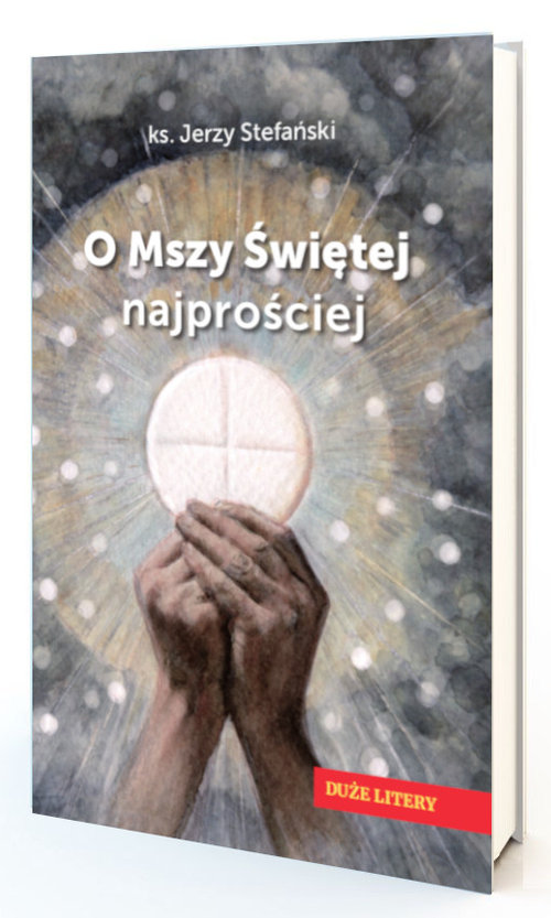 Image of O Mszy Świętej najprościej