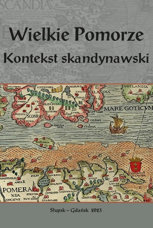 Image of Wielkie Pomorze Kontekst skandynawski