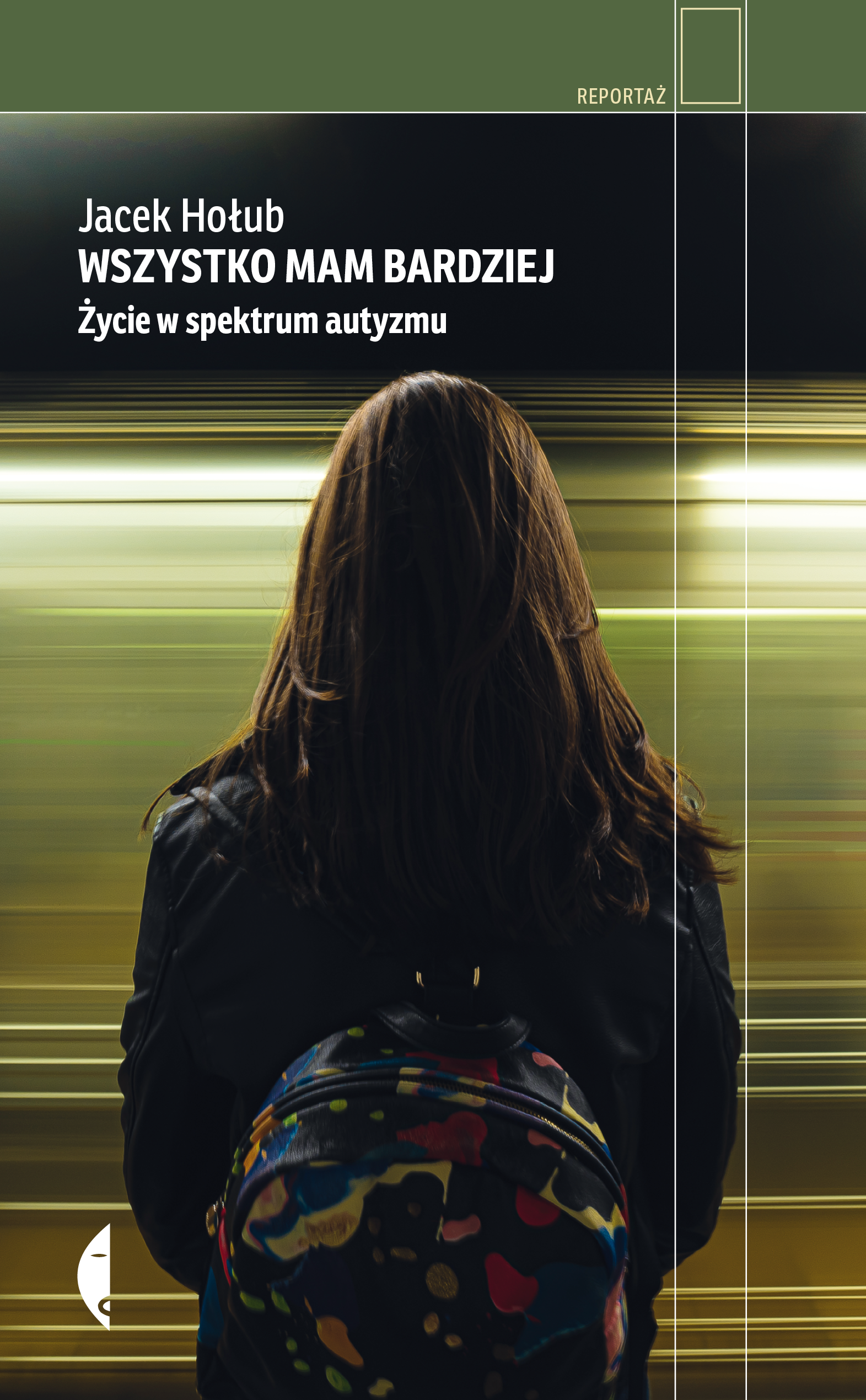 Image of Wszystko mam bardziej. Życie w spektrum autyzmu