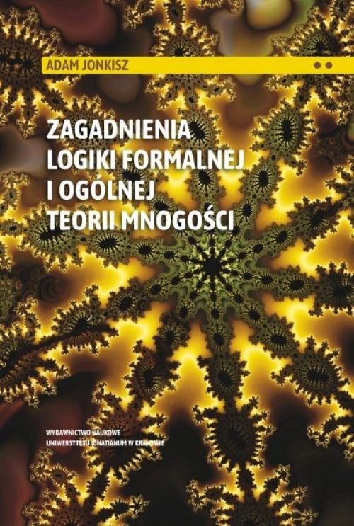 Image of Zagadnienia logiki formalnej i ogólnej teorii mnogości