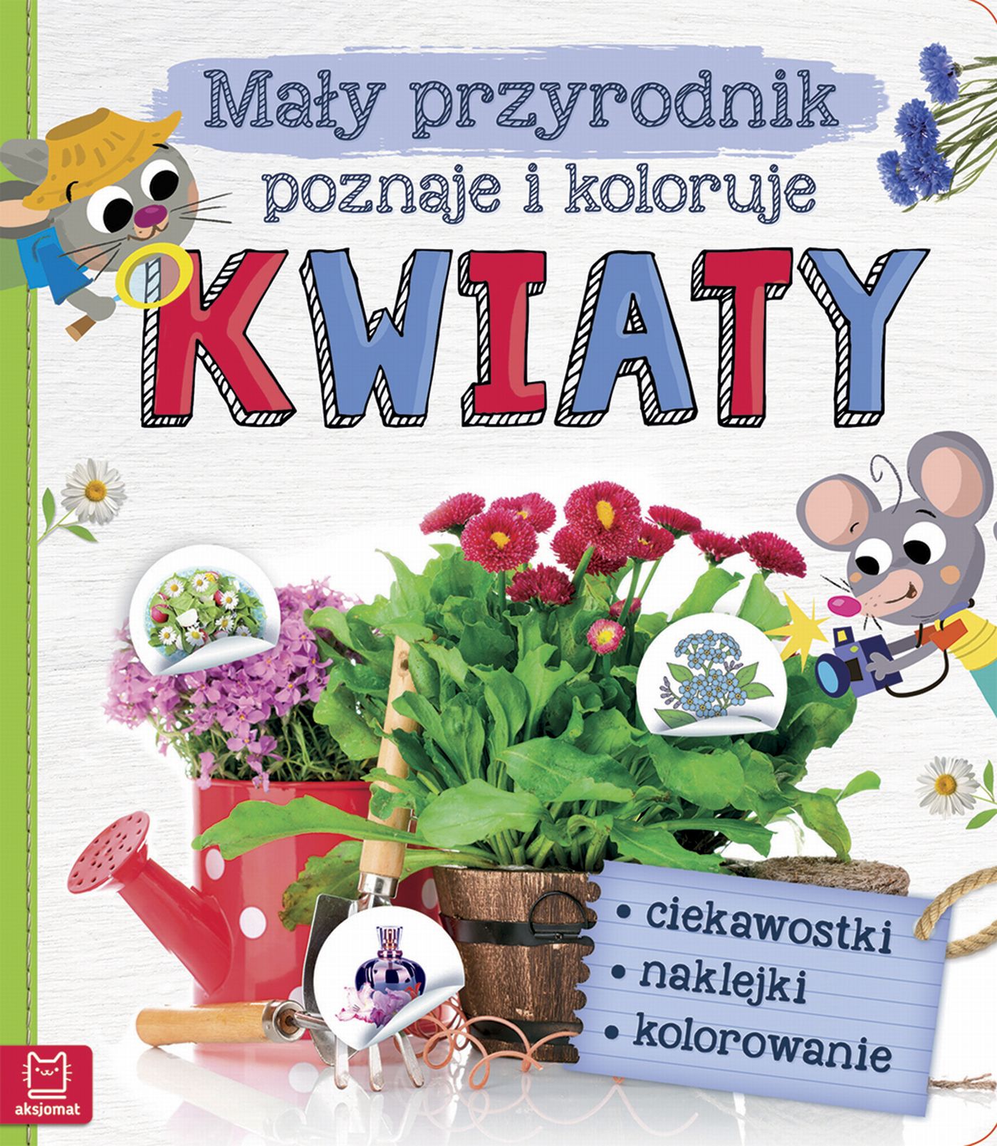 Image of Mały przyrodnik poznaje i koloruje kwiaty