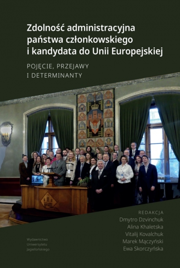Image of Zdolność administracyjna państwa członkowskiego i kandydata do Unii Europejskiej. Pojęcie, przejawy i determinanty