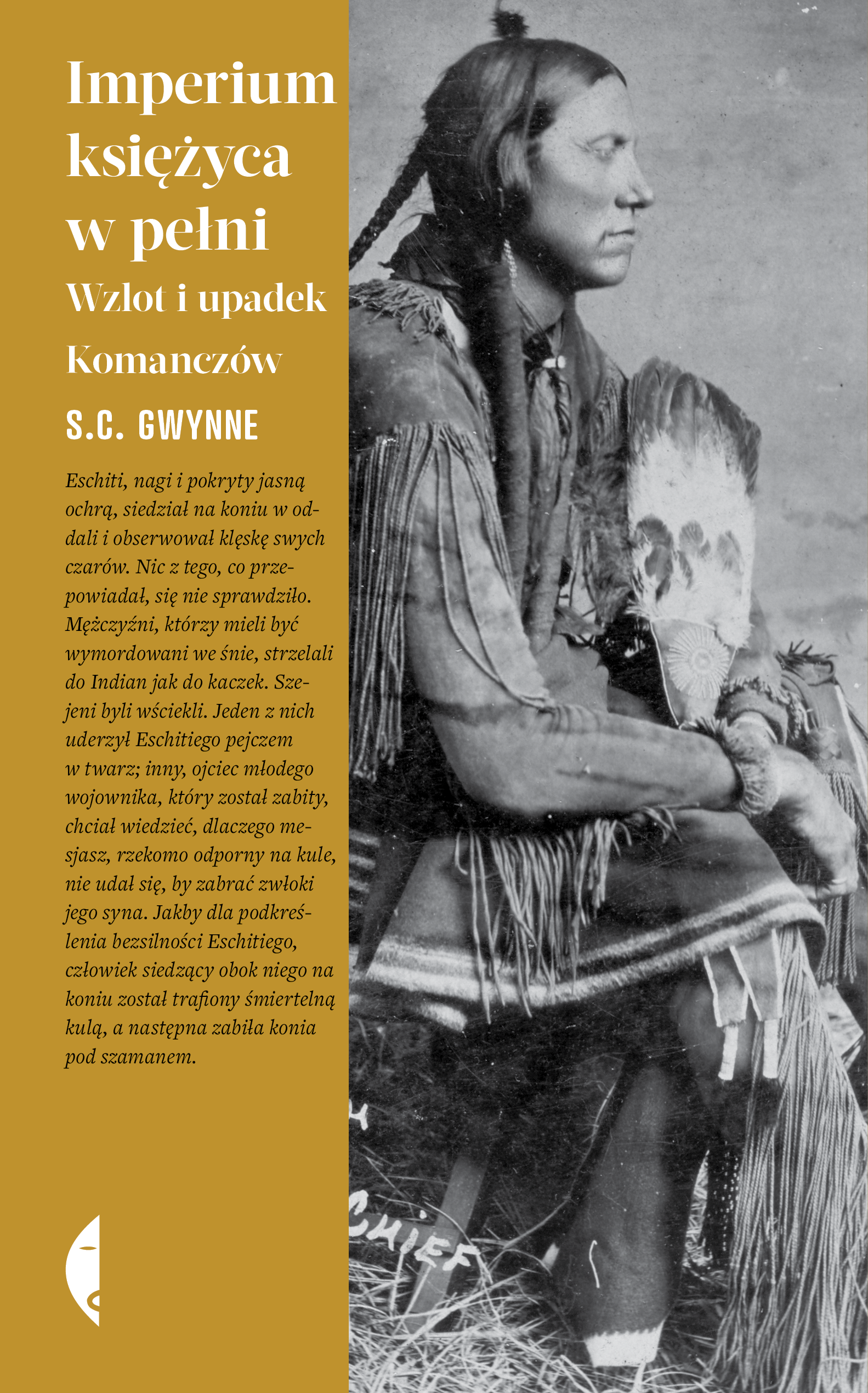 Image of Imperium księżyca w pełni. Wzlot i upadek Komanczów wyd. 2024