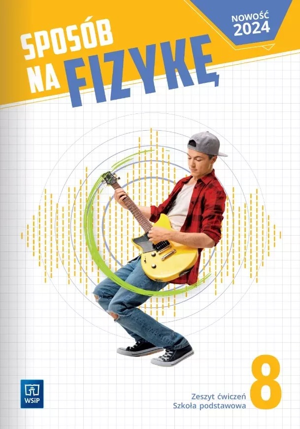 Image of Fizyka Sposób na fizykę zeszyt ćwiczeń klasa 8 szkoła podstawowa