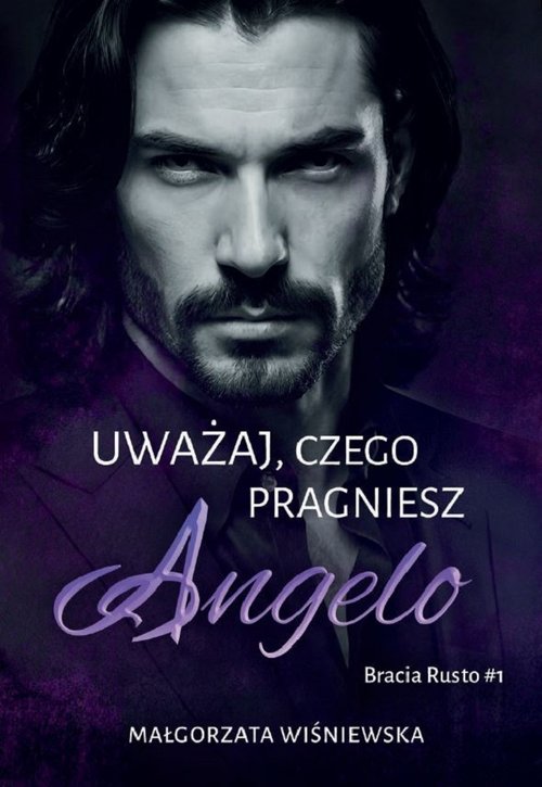 Image of Uważaj, czego pragniesz. Angelo