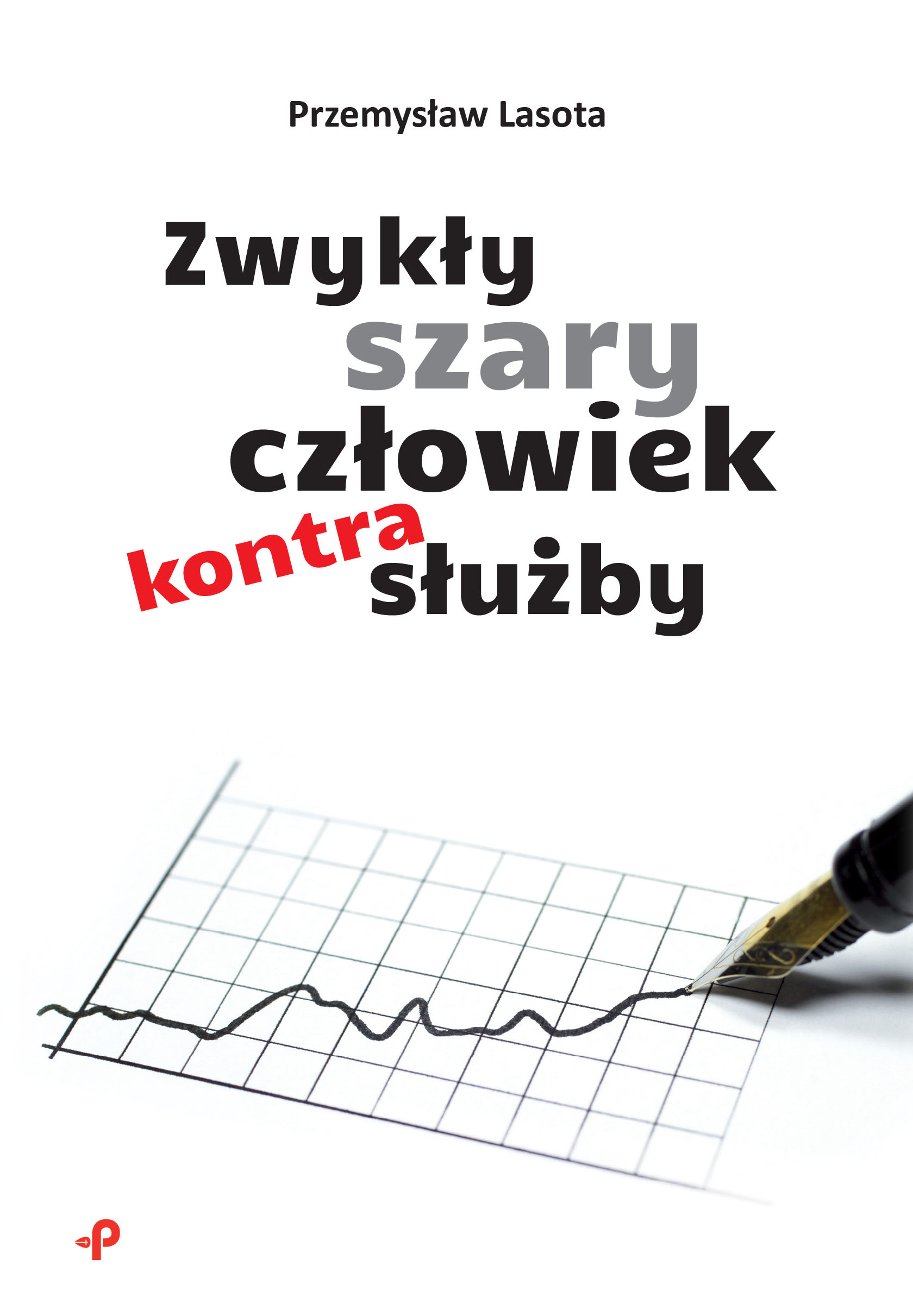 Image of Zwykły szary człowiek kontra służby