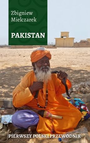 Image of Pakistan. Pierwszy polski przewodnik