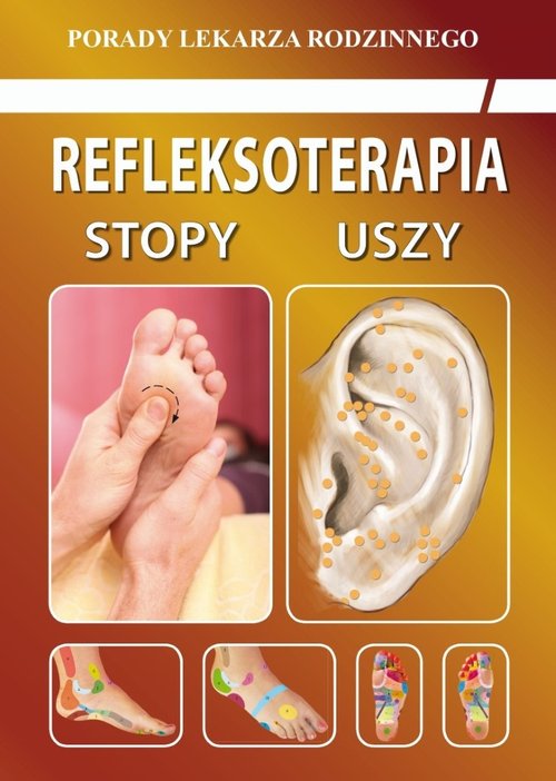 Image of Refleksoterapia. Stopy, uszy Porady Lekarza Rodzinnego 181